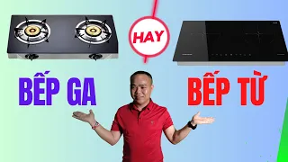 Nên mua bếp ga hay bếp từ? Loại nào tiết kiệm và an toàn hơn? - Phan Thanh Vĩnh