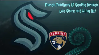 Florida Panthers @ Seattle Kraken - Live Score and Hangout