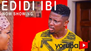 Edidi Ibi Latest Yoruba Movie 2021 Drama Starring Allwell Ademola | Rotimi Salami | Deyemi Okanlawon