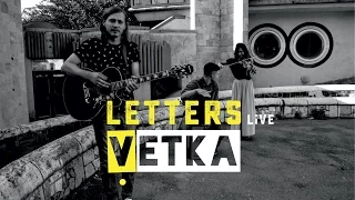 vetka - letters (live)