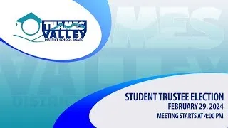 Student Trustee Election, February 29, 2024