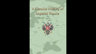 A Concise History of Imperial Russia - Chapter 1 (Audio)