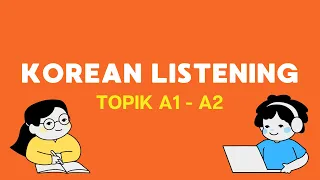 Korean: TOPIK Listening A1- A2 (#35)