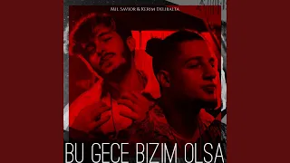 Bu Gece Bizim Olsa