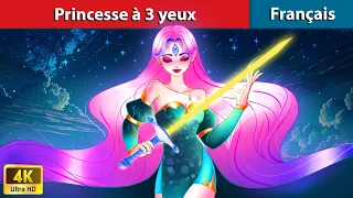 Princesse à 3 yeux 🌘 Contes De Fées Français | WOA - French Fairy Tales