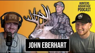 The KEY to Killing Mature Bucks w/ John Eberhart | Hunters Advantage Podcast #219