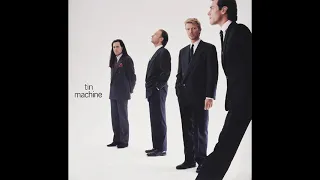 David Bowie - Tin Machine - Tin Machine