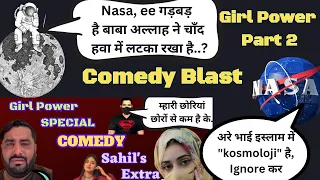 Ex muslim Sahil, ex muslim girl debate adam Seeker Comedy Non Stop, Girl Power Part 2