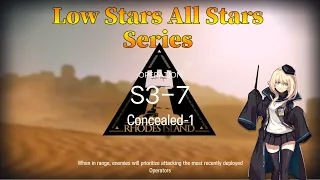 Arknights S3-7 Guide Low Stars All Stars