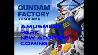 Moving Gundam 65 foot  At  Gundam Factory Yokohama, will be moved to Yokohama  Amusement park