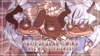 The popular twins are my boyfriends?¿ | Gacha Life Mini Movie | GAY | GLMM | BL || ORIGINAL