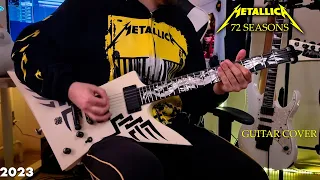 Metallica: 72 Seasons - Guitar Cover by Nicksong 2023 (With Solo)