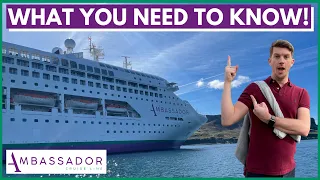 What YOU NEED to KNOW before sailing with AMBASSADOR!