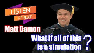 PRACTICE ENGLISH | REPEAT OUT LOUD after Matt Damon at the 2016 MIT Commencement Speech