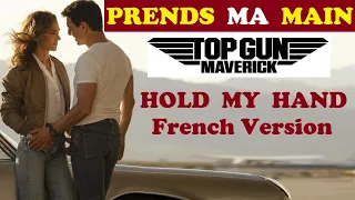 Lady Gaga Hold my hand French cover Top Gun Maverick and Penny