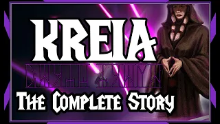 KREIA - THE COMPLETE STORY