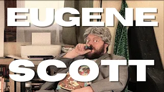 Eugene Scott |  The Craziest Preacher You've Never Heard Of
