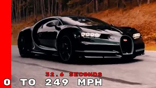 Bugatti Chiron - 0 To 400 km/h (249 mph) in 32.6 seconds