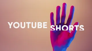 YouTube Shorts подробнейшая инструкция в 2022 году