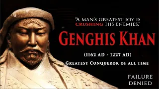 History's Greatest Conqueror - Genghis Khan | TOP INSPIRATIONAL Quotes