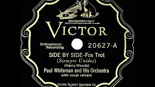 1927 HITS ARCHIVE: Side By Side - Paul Whiteman (Rhythm Boys, vocal)