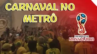 TORCIDA DO BRASIL NO METRÔ DE MOSCOU │COPA DA RÚSSIA