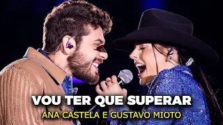 Ana Castela e Gustavo Mioto - Vou Ter Que Superar