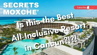 Secrets Moxche Full Resort Tour, Food, Drinks, Rooms, & Activities