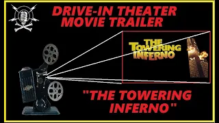 DRIVE-IN THEATER MOVIE TRAILER - "THE TOWERING INFERNO" (1974)