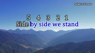 Side By Side We Stand (Religious Karaoke)