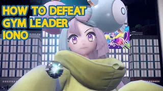 How To Defeat Levincia Gym Leader "Iono" - Pokemon Scarlet & Violet