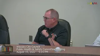 Wausau Public Health & Safety Committee Meeting - 8/15/22