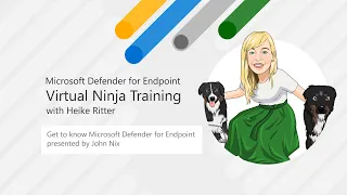 Get to know Microsoft Defender for Endpoint | Virtual Ninja Training with Heike Ritter
