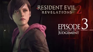 RESIDENT EVIL: REVELATIONS 2 Episode 3 All Cutscenes (Game Movie) "Judgment" FULL EPISODE 1080p HD