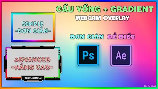 Làm khung Webcam Cầu Vồng Gradient đẹp lung linh (Rainbow Facecam Overlay)