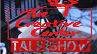 The Creative Center Talk Show 11/01/17