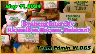 BIYAHENG INTERCITY RICE MILL SA BOCAUE,BULACAN |TEAM EDMIN VLOGS