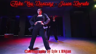 Take You Dancing - Jason Derulo | Dance Choreography by SUD CREW