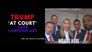 2024 Trump 'At Court' Ad