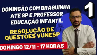 AULÃO 01 PARA O CONCURSO AUXILIAR TÉCNICO DE EDUCAÇÃO E DE PROFESSOR  EDUCAÇÃO INFANTIL DE SÃO PAULO