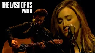 Ellie & Joel - Wayfaring Stranger (from The Last of Us Part II) (Live from PSX 2017)