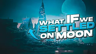 What If We Settled On Moon | can humans live on moon | fact unite