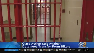 Class Action Lawsuit Against Transfer Of Detainees From Rikers Island
