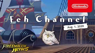 Fire Emblem Heroes - Feh Channel (Aug. 1, 2020)
