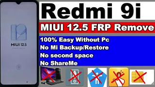 Redmi 9i FRP Unlock/Google Account Lock Remove - No Mi Cloud Backup/No Second Space Without Pc