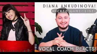 Vocal Coach Reacts! Diana Ankudinova! Wicked Game- Live!