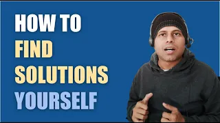 #AskRaghav | How to find solutions Yourself |