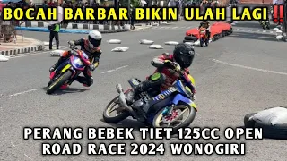 BOCAH BARBAR BIKIN ULAH LAGI‼️PERANG BEBEK TIET 125CC OPEN ROAD RACE 2024 WONOGIRI