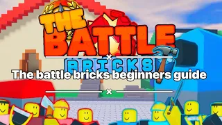 The Battle Bricks  | Beginners guide 1-5 |