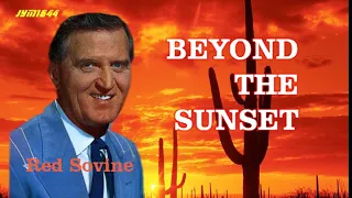Beyond The Sunset - Red Sovine